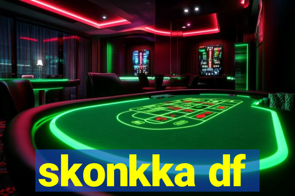 skonkka df