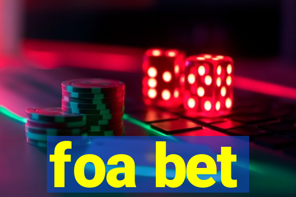 foa bet