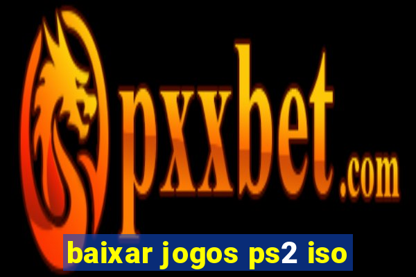 baixar jogos ps2 iso