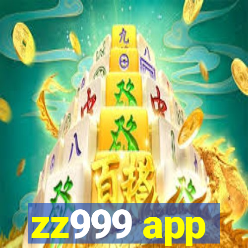 zz999 app
