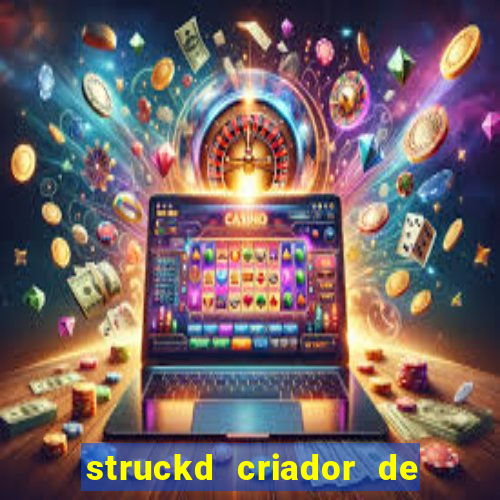 struckd criador de jogos 3d