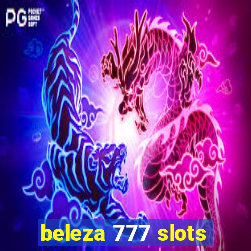 beleza 777 slots
