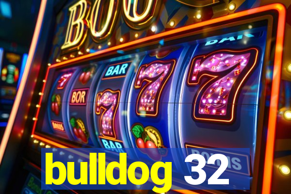 bulldog 32