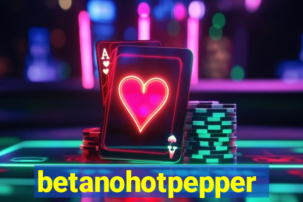 betanohotpepper