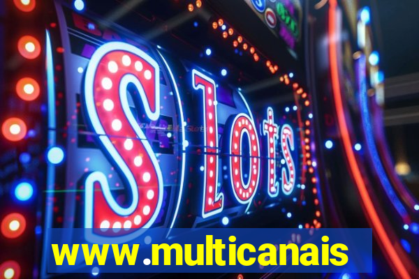 www.multicanais