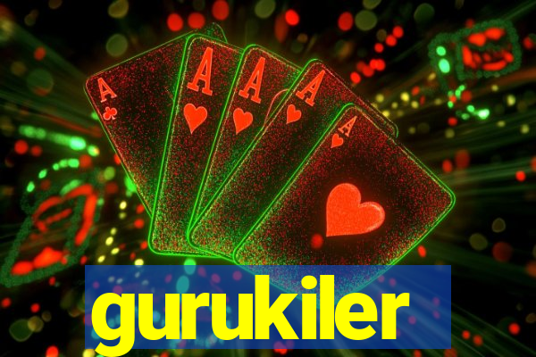 gurukiler