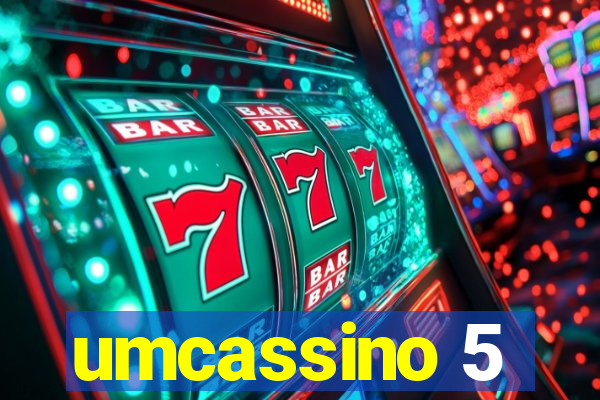 umcassino 5