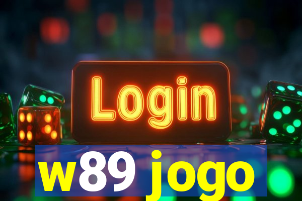 w89 jogo