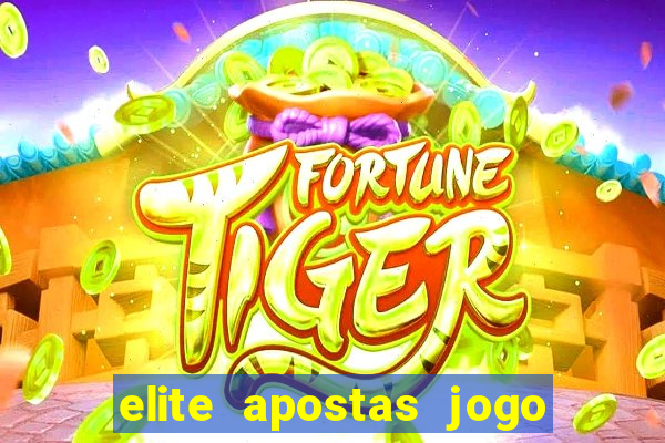 elite apostas jogo do bicho