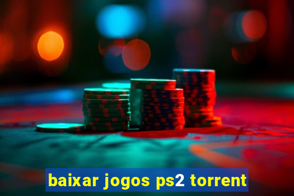 baixar jogos ps2 torrent