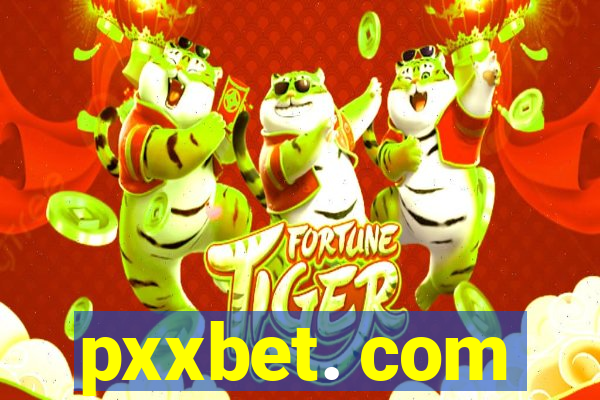 pxxbet. com