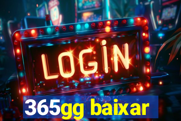 365gg baixar