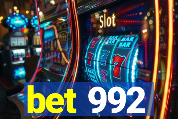 bet 992