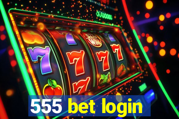 555 bet login