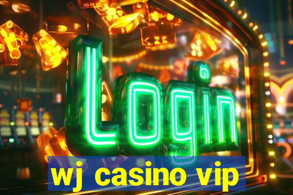wj casino vip