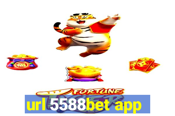 url 5588bet app