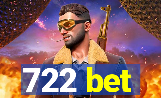 722 bet