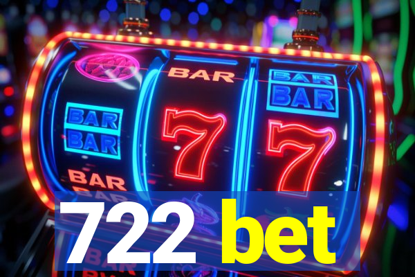 722 bet