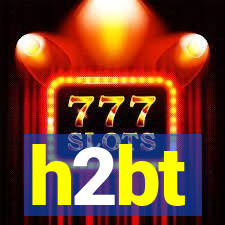 h2bt