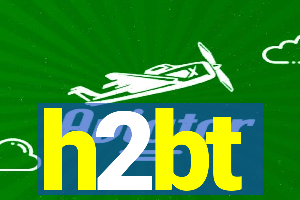 h2bt