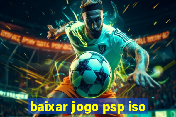 baixar jogo psp iso