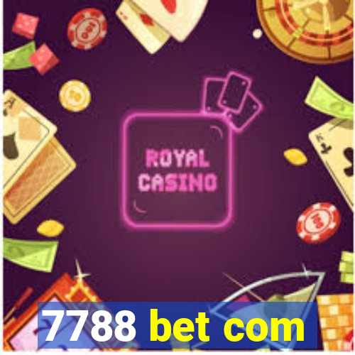 7788 bet com