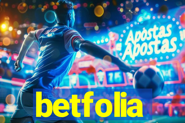 betfolia