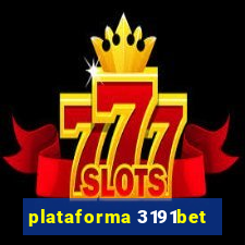 plataforma 3191bet
