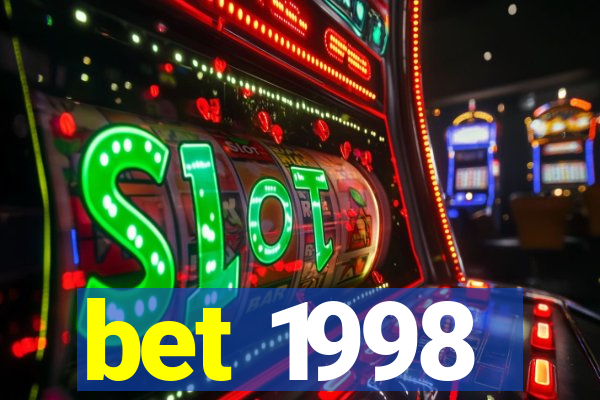 bet 1998