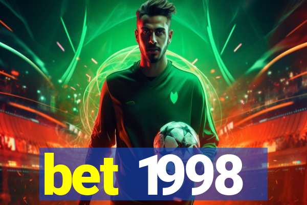 bet 1998