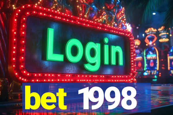 bet 1998