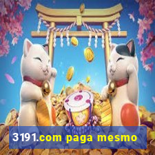 3191.com paga mesmo