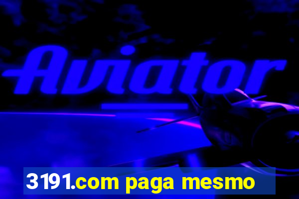 3191.com paga mesmo