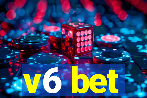 v6 bet