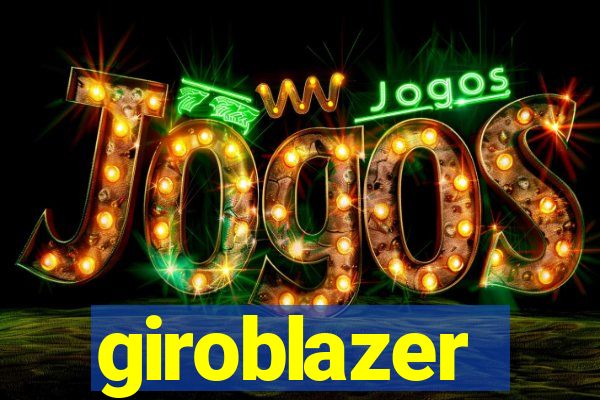 giroblazer