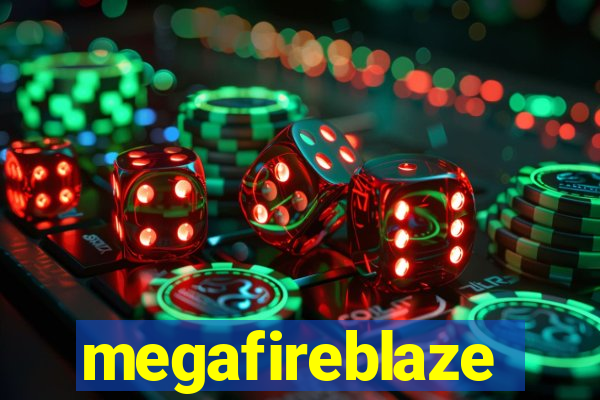 megafireblaze