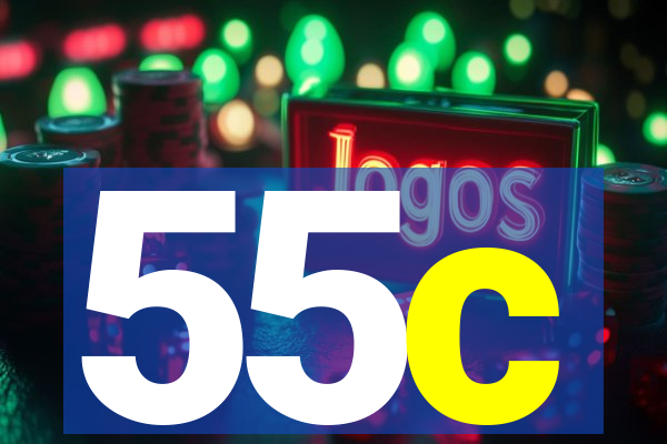 55c