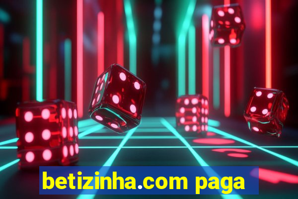 betizinha.com paga