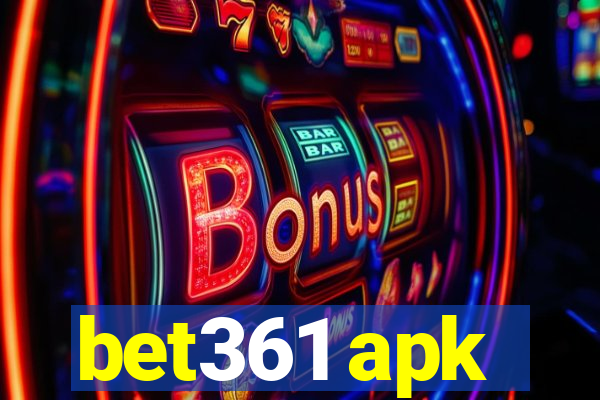 bet361 apk