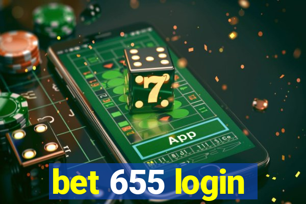 bet 655 login