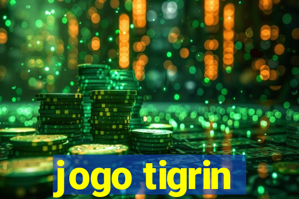 jogo tigrin