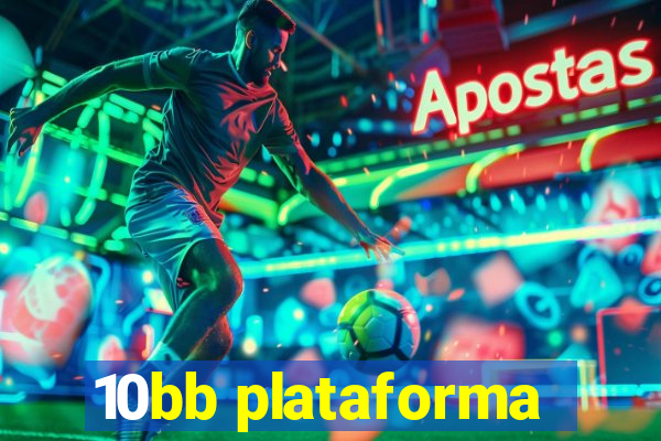10bb plataforma