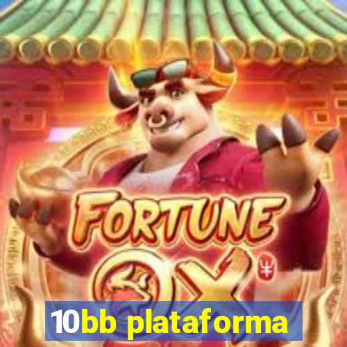 10bb plataforma