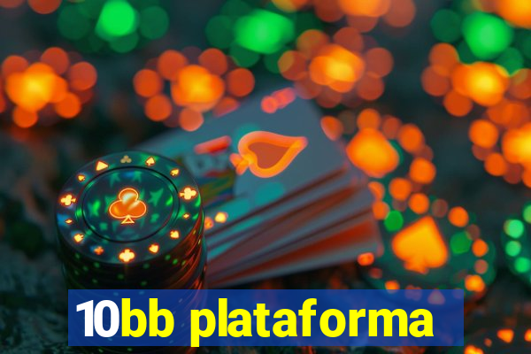 10bb plataforma