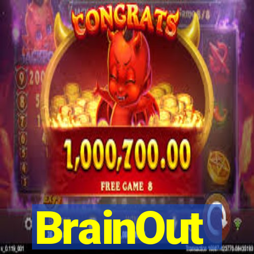 BrainOut