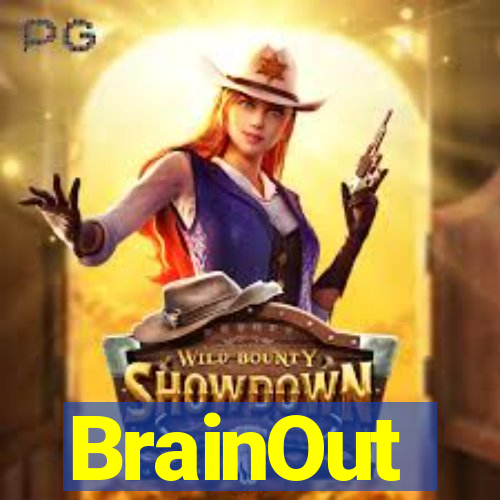 BrainOut