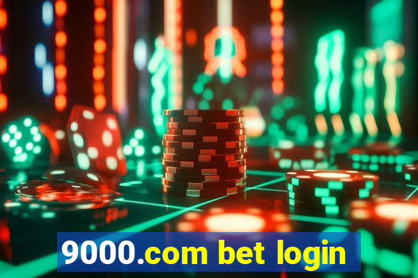 9000.com bet login