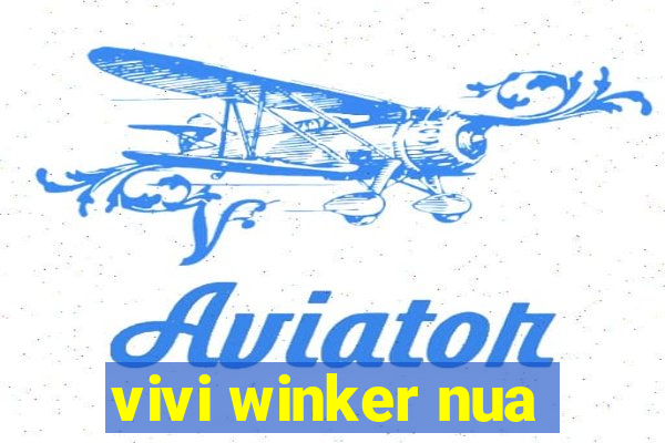 vivi winker nua