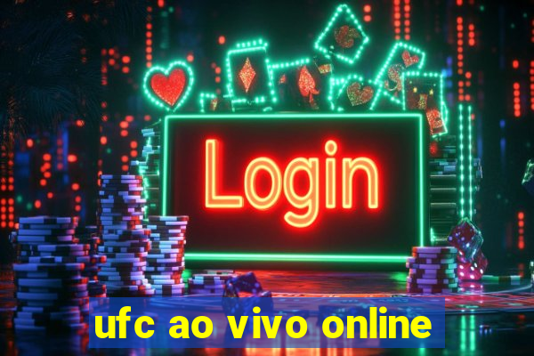 ufc ao vivo online
