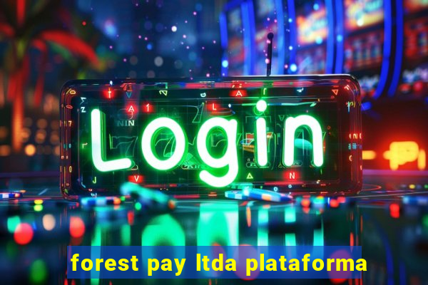 forest pay ltda plataforma